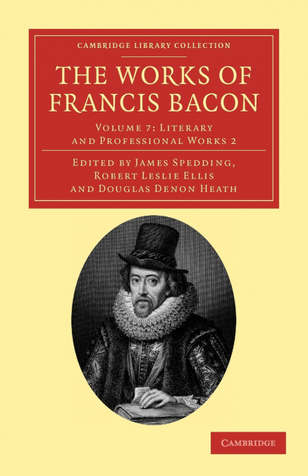 The Works of Francis Bacon - Volume 7