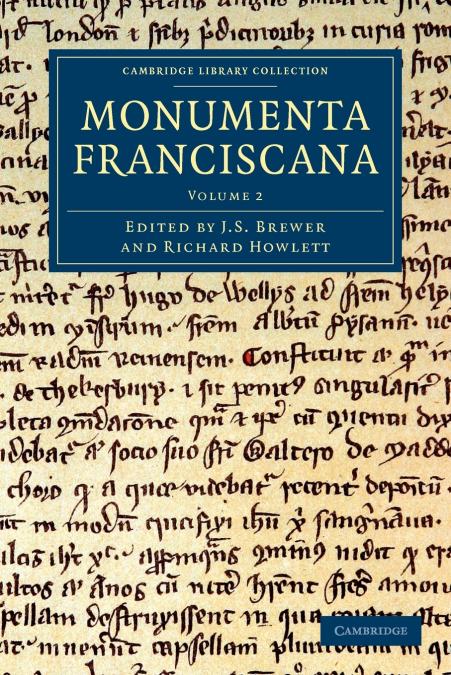 Monumenta Franciscana - Volume 2