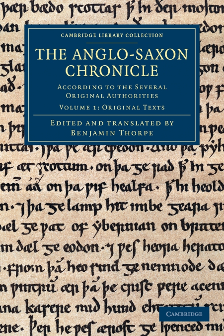 The Anglo-Saxon Chronicle - Volume 1