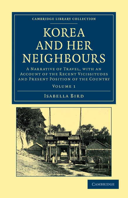 Korea and her Neighbours - Volume 1