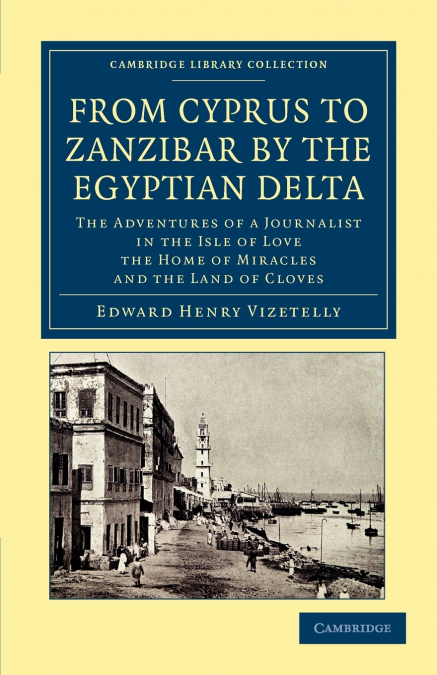From Cyprus to Zanzibar by the Egyptian Delta