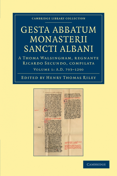 Gesta Abbatum Monasterii Sancti Albani - Volume 1