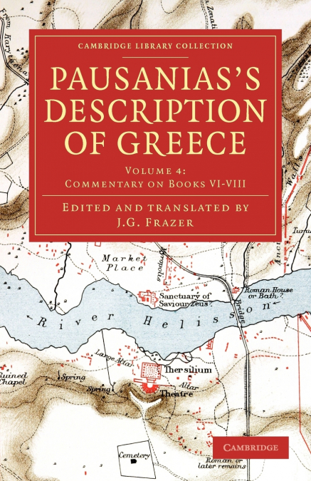 Pausanias’s Description of Greece - Volume 4