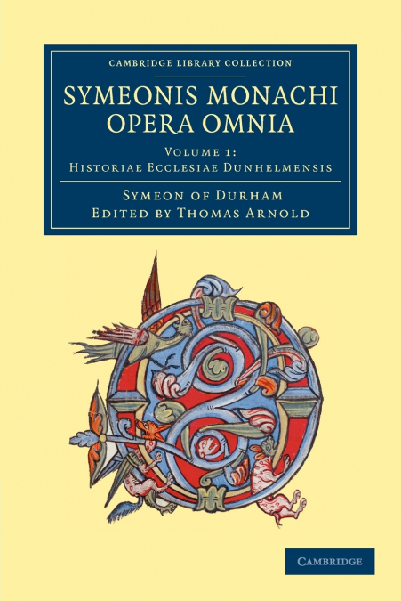Symeonis Monachi Opera Omnia - Volume 1