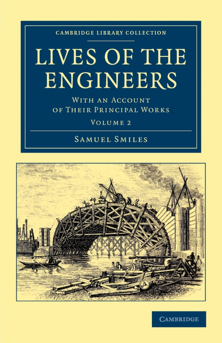 Lives of the Engineers - Volume 2