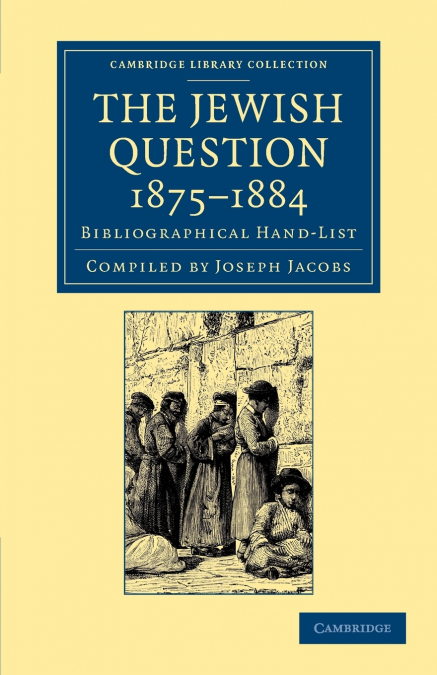 The Jewish Question, 1875 1884