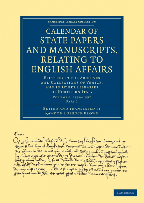 Calendar of State Papers and Manuscripts, Relating to English Affairs