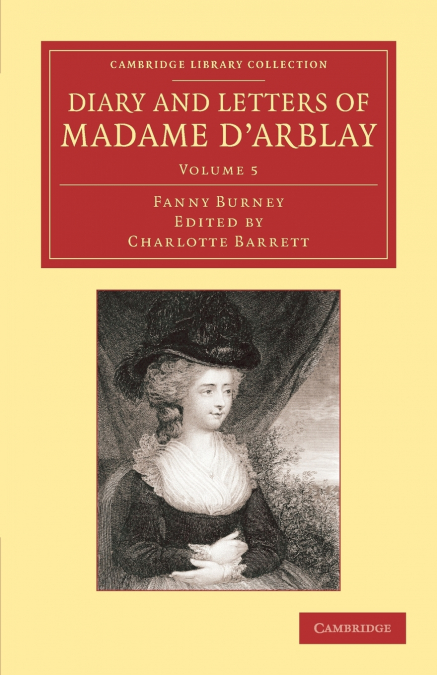 Diary and Letters of Madame D’Arblay