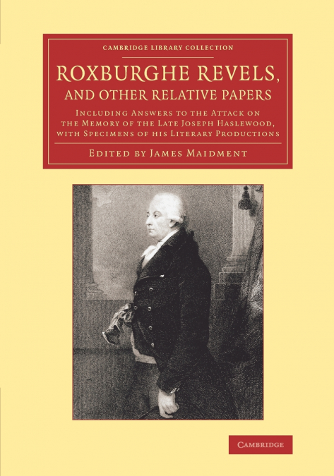 Roxburghe Revels, and Other Relative Papers