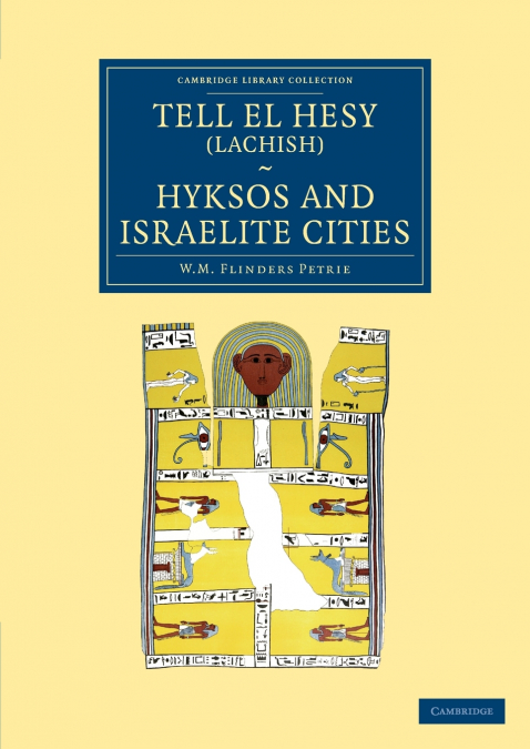 Tell El Hesy (Lachish), Hyksos and Israelite Cities