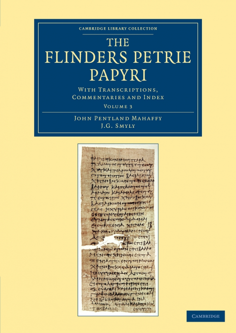 The Flinders Petrie Papyri