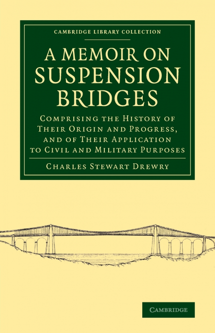 A Memoir on Suspension Bridges