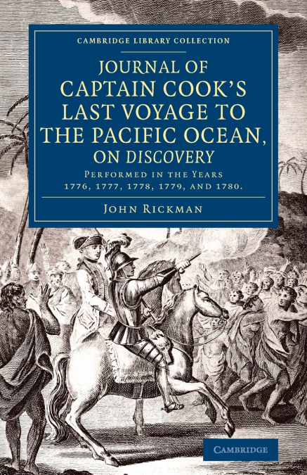 Journal of Captain Cook’s Last Voyage to the Pacific Ocean, on Discovery