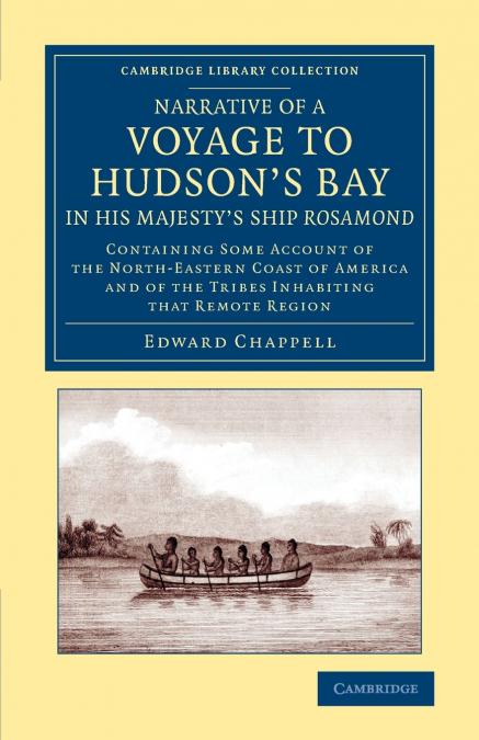 Narrative of a Voyage to Hudson’s Bay in His Majesty’s Ship Rosamond