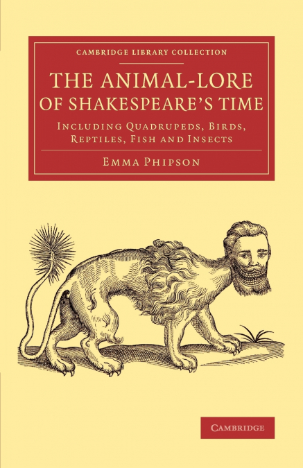 The Animal-Lore of Shakespeare’s Time