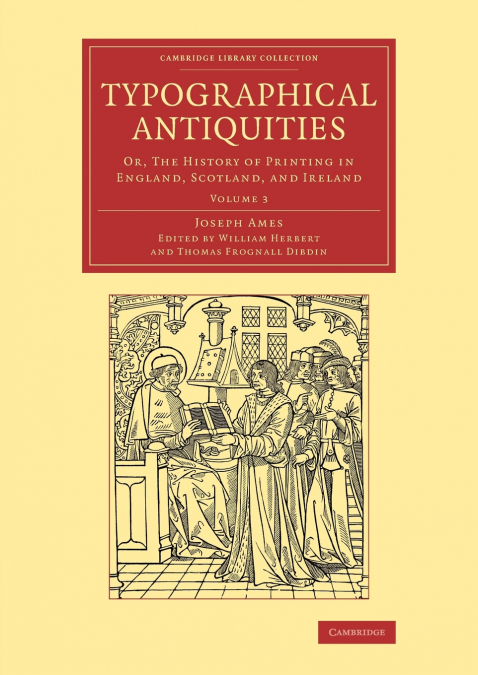Typographical Antiquities - Volume 3