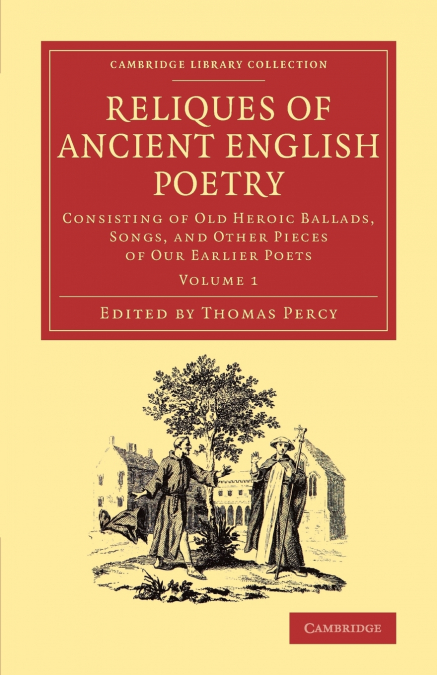 Reliques of Ancient English Poetry - Volume 1