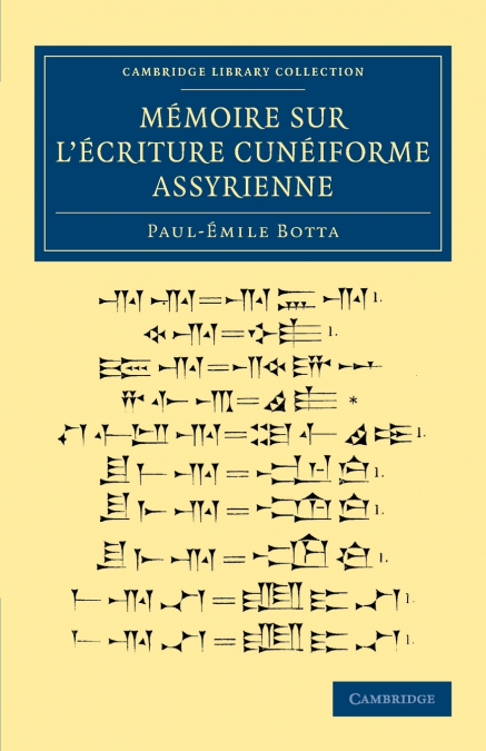 Memoire Sur L’Ecriture Cuneiforme Assyrienne