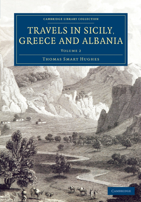 Travels in Sicily, Greece and Albania - Volume             2