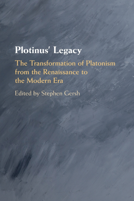 Plotinus’ Legacy