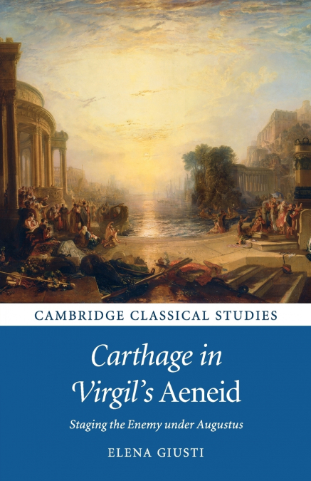 Carthage in Virgil’s Aeneid