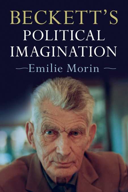 Beckett’s Political Imagination
