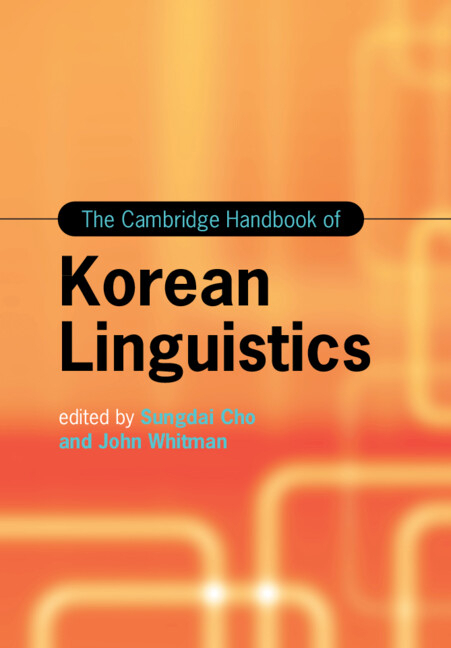 The Cambridge Handbook of Korean Linguistics
