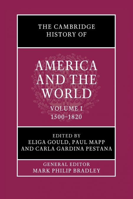The Cambridge History of America and the World
