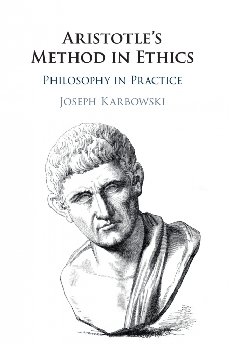 Aristotle’s Method in Ethics