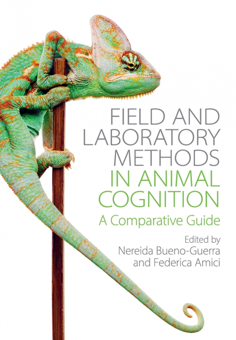 Field and Laboratory Methods in Animal             Cognition