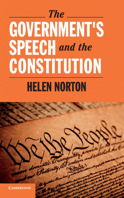 The Government’s Speech and the Constitution
