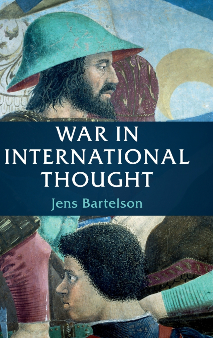 War in International Thought