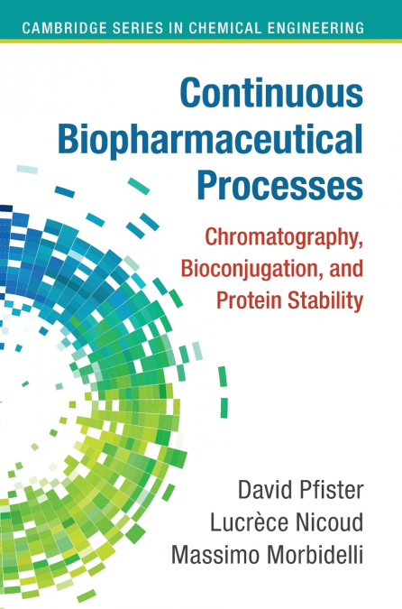 Continuous Biopharmaceutical Processes