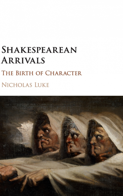 Shakespearean Arrivals