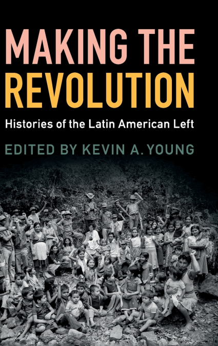 Making the Revolution