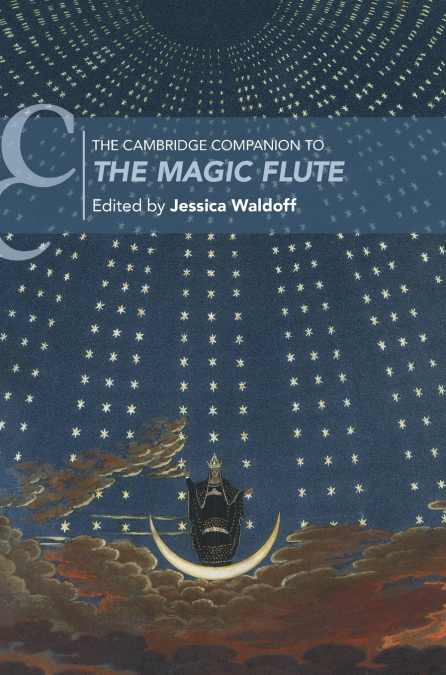 The Cambridge Companion to The Magic Flute