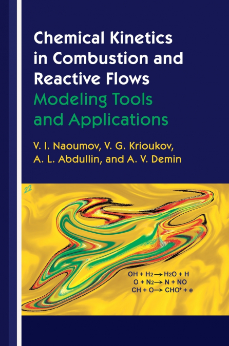 Chemical Kinetics in Combustion and Reactive             Flows