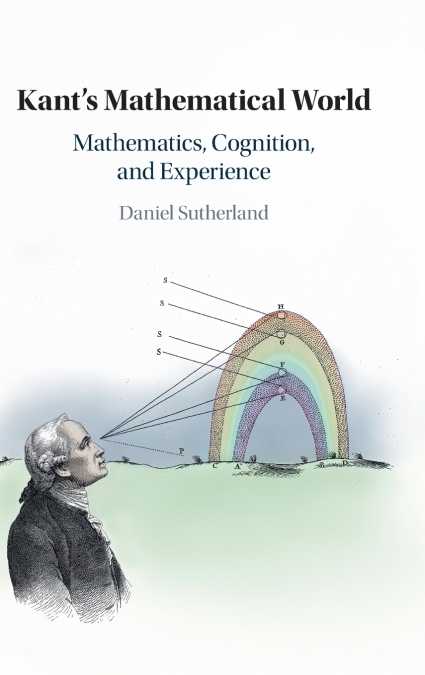 Kant’s Mathematical World