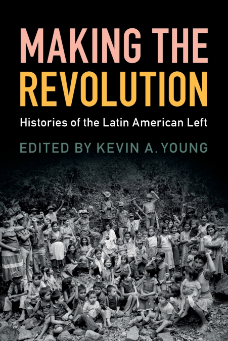 Making the Revolution