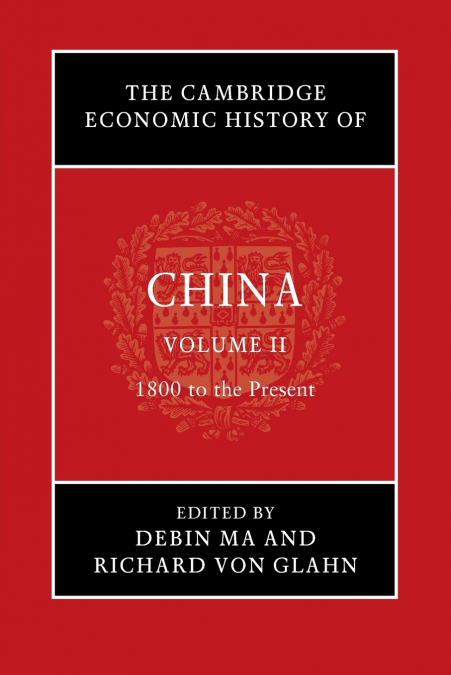 The Cambridge Economic History of China