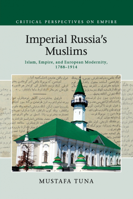 Imperial Russia’s Muslims