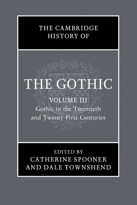 The Cambridge History of the Gothic