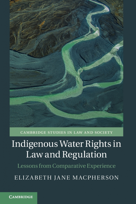Indigenous Water Rights in Law and Regulation