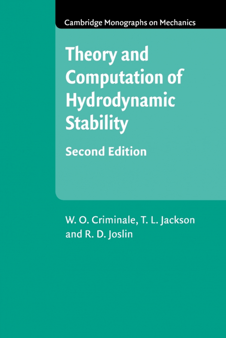 Theory and Computation of Hydrodynamic             Stability