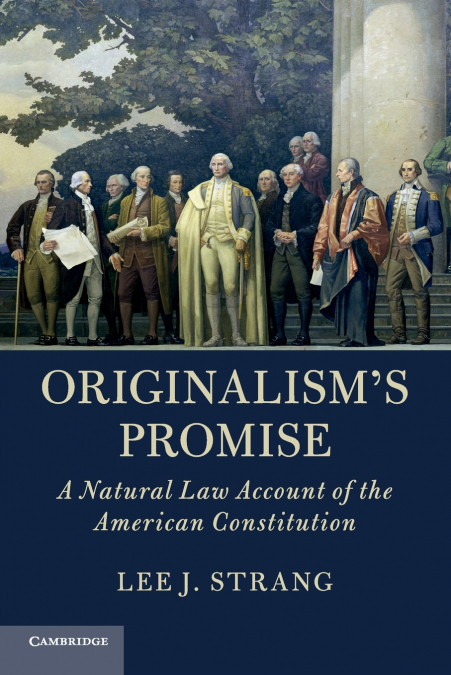 Originalism’s Promise