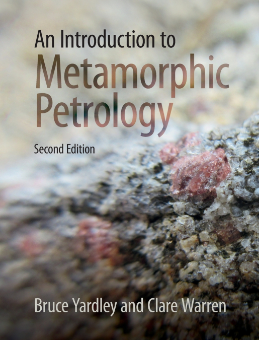 An Introduction to Metamorphic Petrology