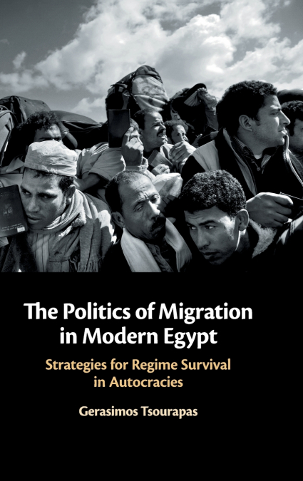 The Politics of Migration in Modern Egypt