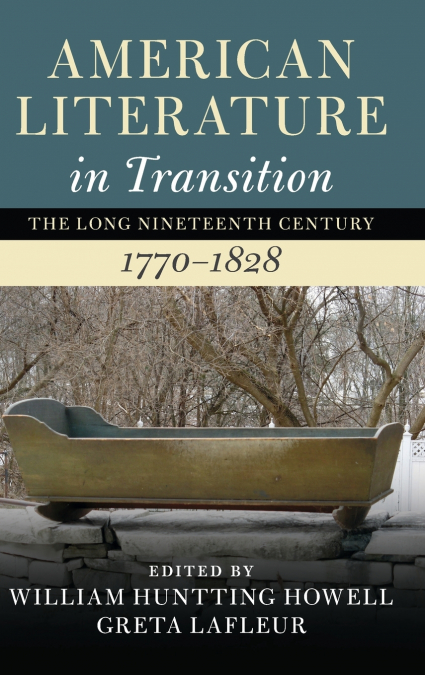 American Literature in Transition, 1770-1828