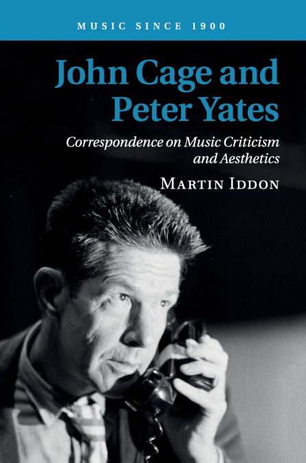 John Cage and Peter Yates