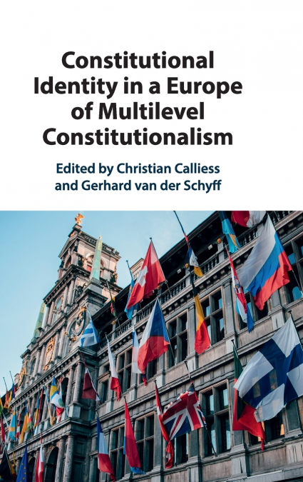 Constitutional Identity in a Europe of Multilevel Constitutionalism